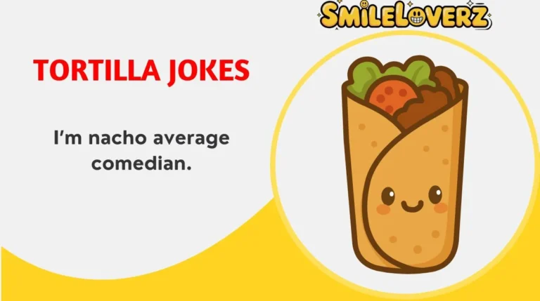 Tortilla Jokes