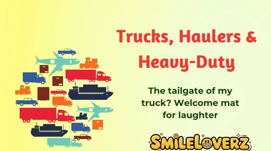 Trucks, Haulers & Heavy-Duty