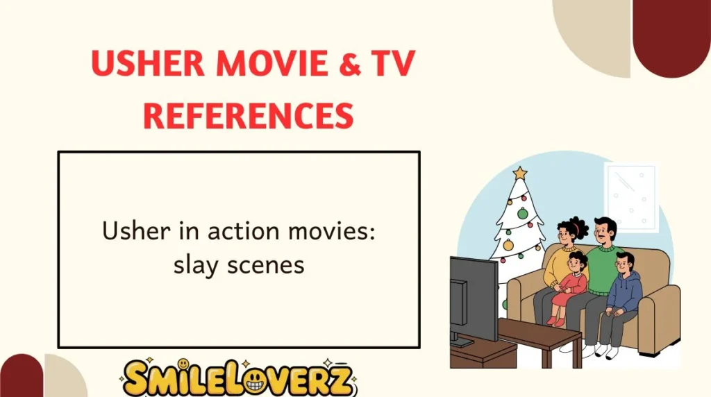 Usher Movie & TV References 