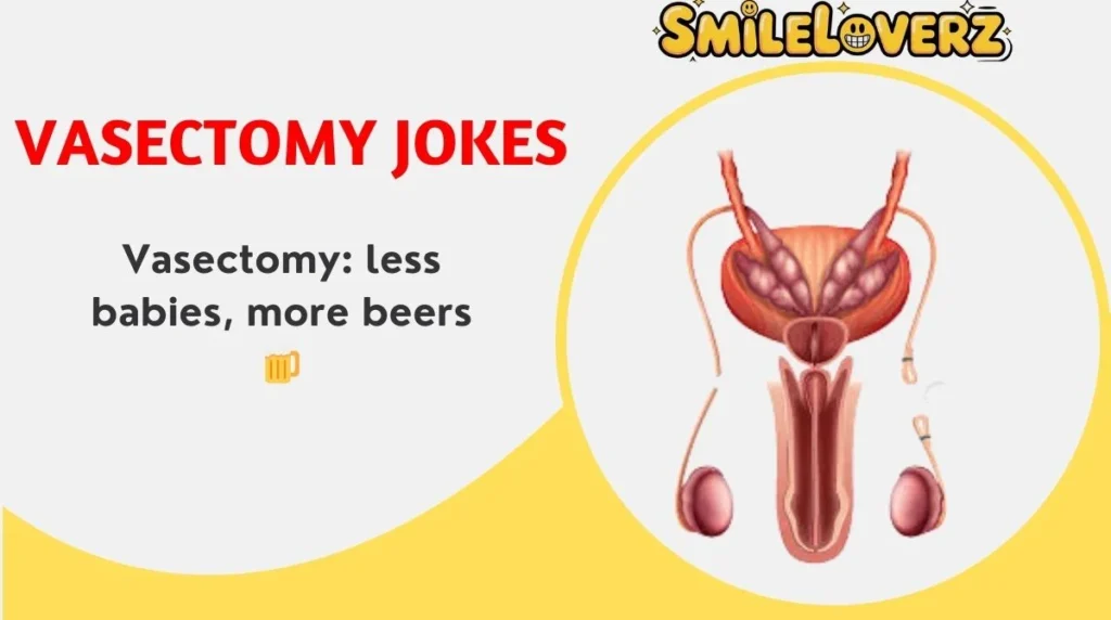 😂 179+ Hilarious Vasectomy Jokes You Need to Hear in 2025 Vasectomy Jokes