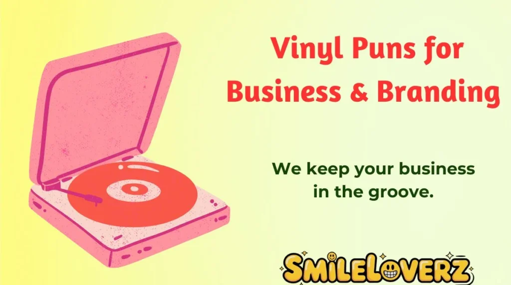 Vinyl Puns for Business & Branding