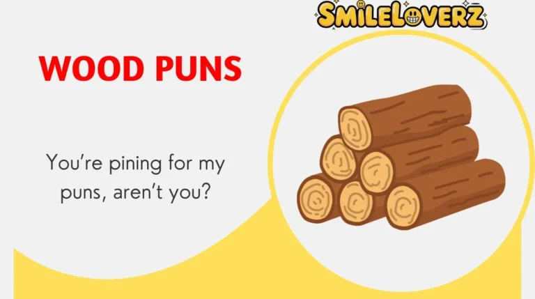 Wood Puns