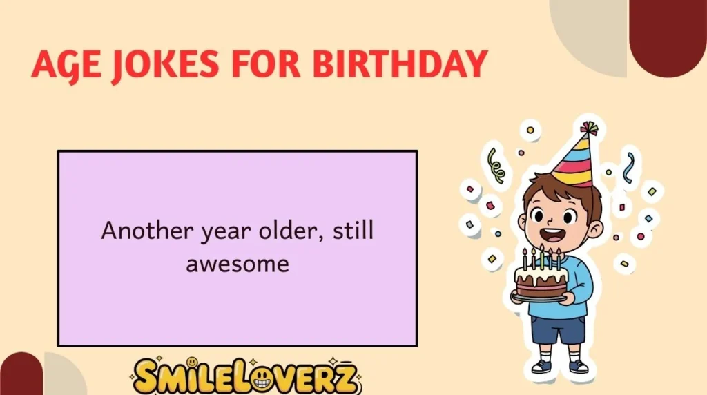 Age Jokes for Birthday