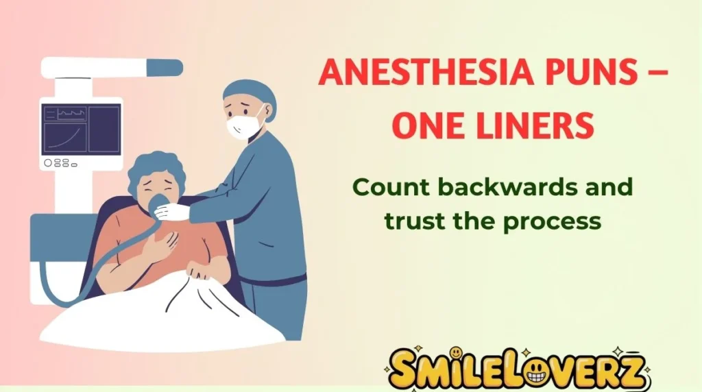 Anesthesia Puns ā One Liners