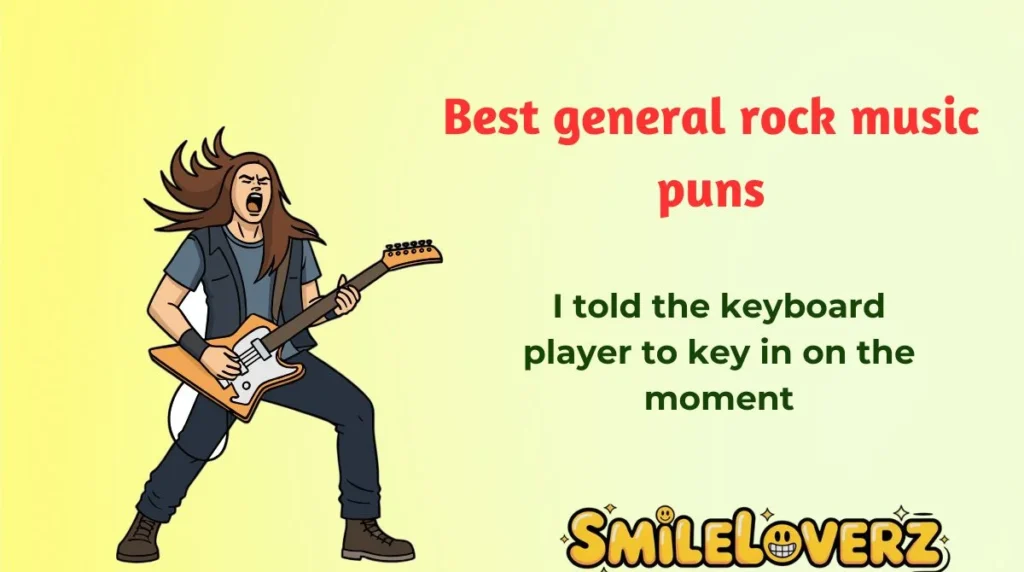Best general rock music puns