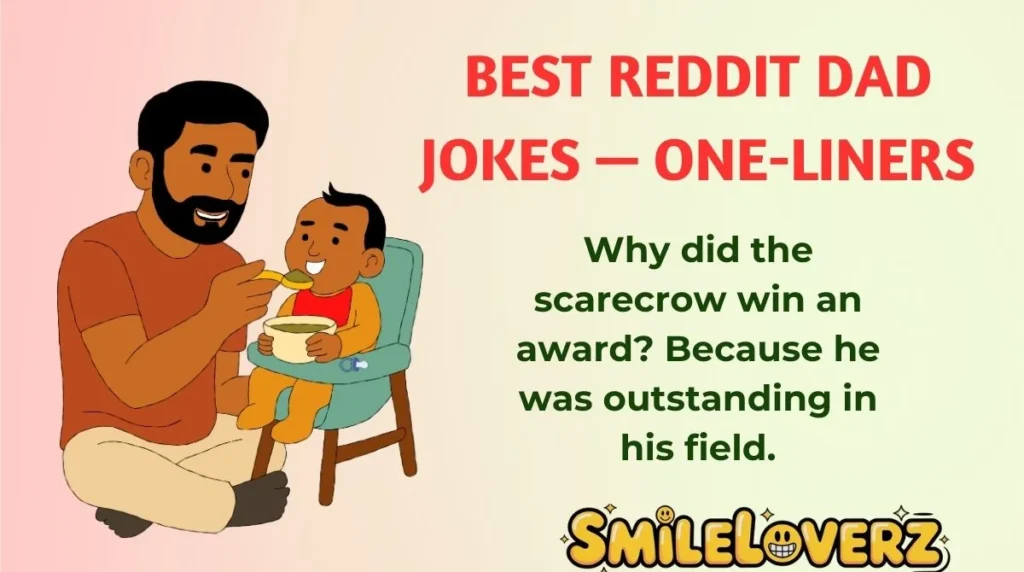 Best Reddit Dad Jokes â One-Liners