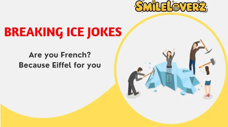Breaking Ice Jokes