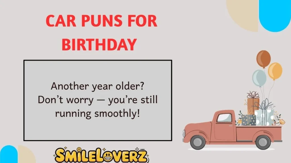 Car Puns for Birthday