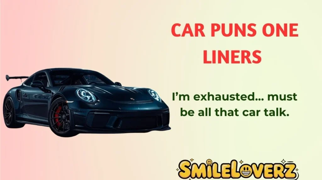 Car Puns One Liners