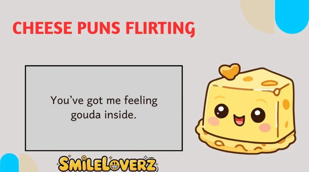 Cheese Puns Flirting