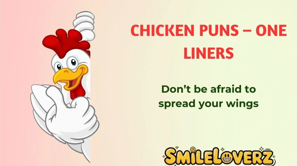 Chicken Puns – One Liners