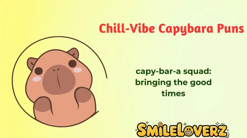 Chill‑Vibe Capybara Puns
