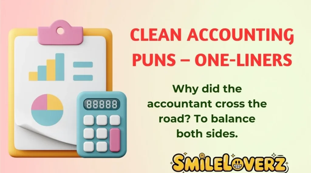 Clean Accounting Puns ā One-Liners