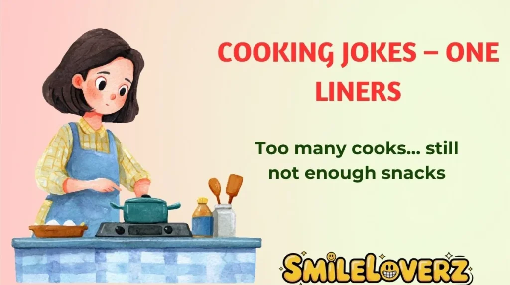Cooking Jokes โ One Liners
