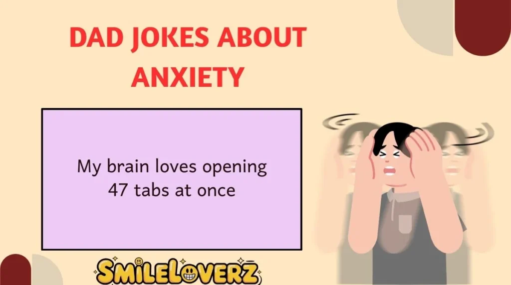 Dad Jokes About Anxiety