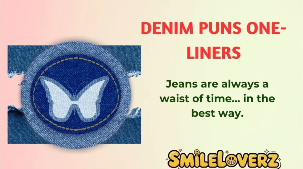 Denim Puns One-Liners