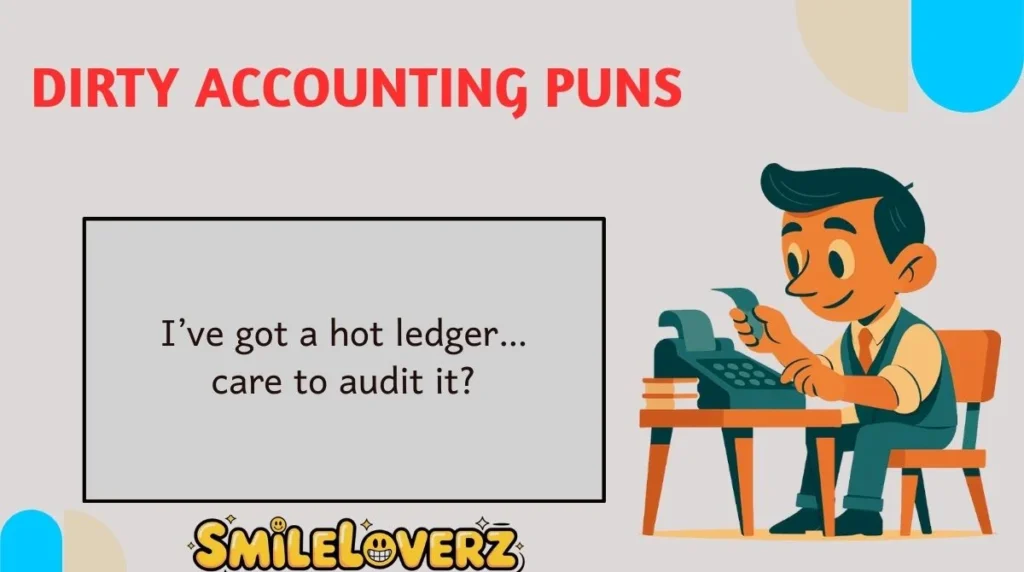 Dirty Accounting Puns