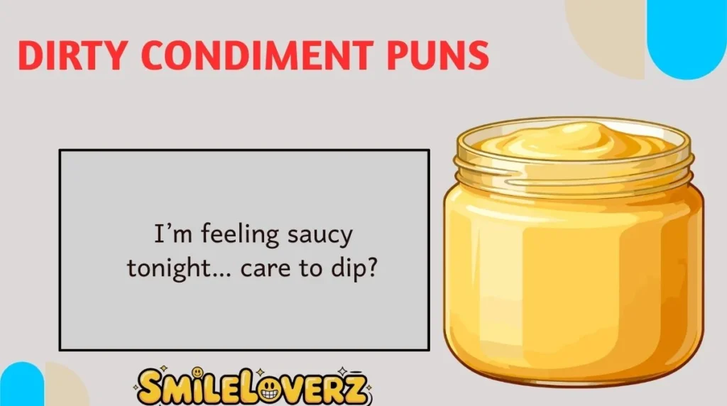 Dirty Condiment Puns