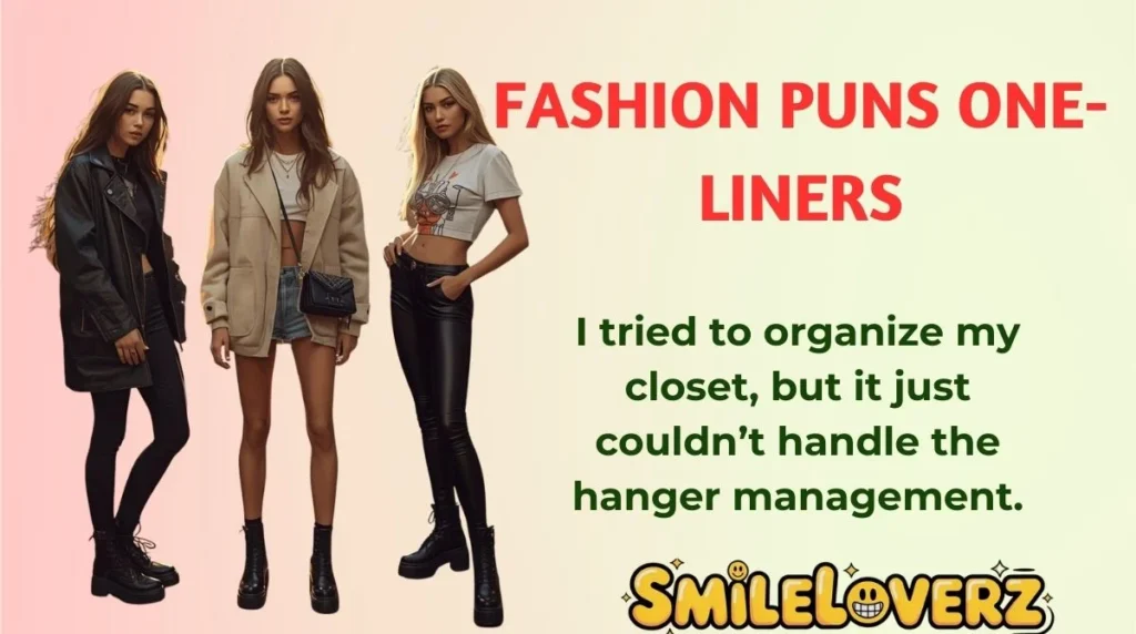 Fashion Puns One-Liners