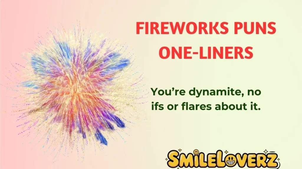 Fireworks Puns One-Liners