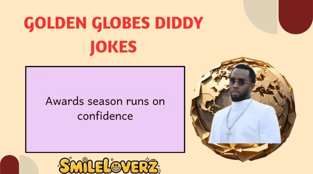 Golden Globes Diddy Jokes
