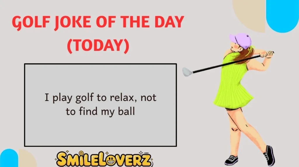 Golf Joke of the Day (Today)