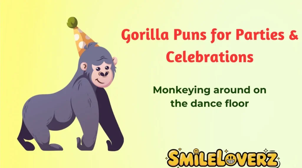 Gorilla Puns for Parties & Celebrations