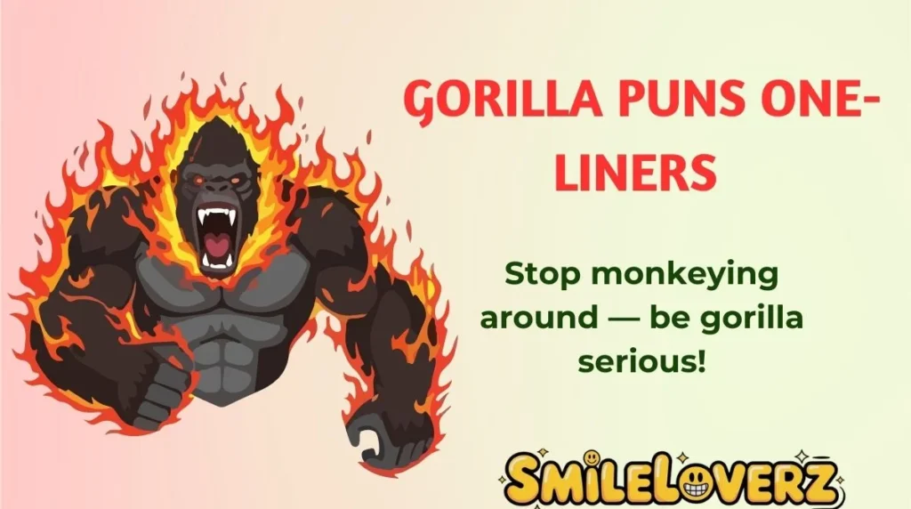 Gorilla Puns One-Liners