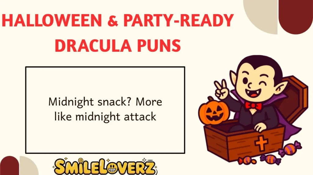 Halloween & Party‑Ready Dracula Puns
