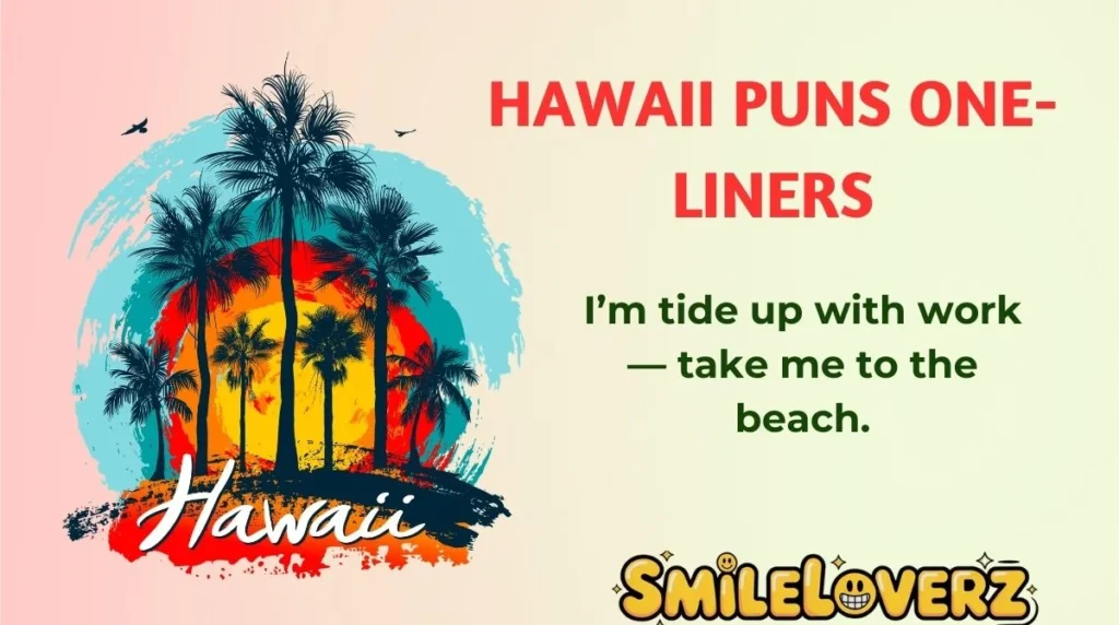 Hawaii Puns One-Liners