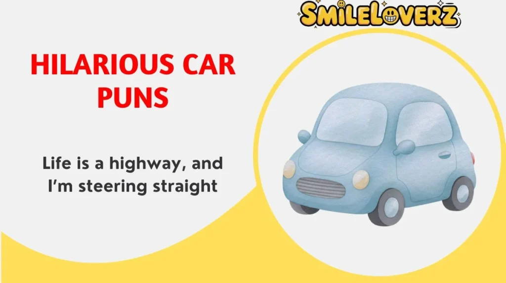 š 405+ Hilarious Car Puns You Need in 2025 Updated 2026 š Hilarious Car Puns
