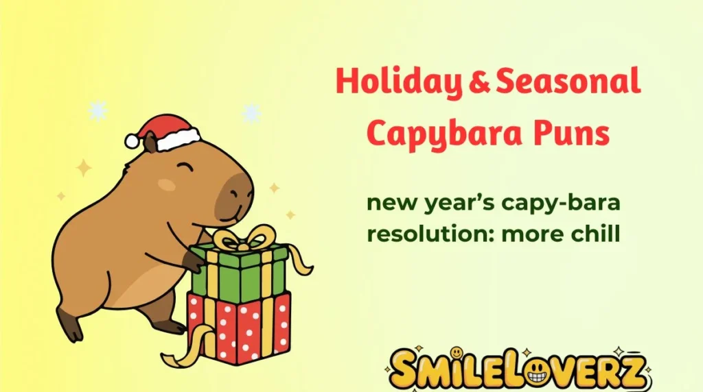 Holiday & Seasonal Capybara Puns