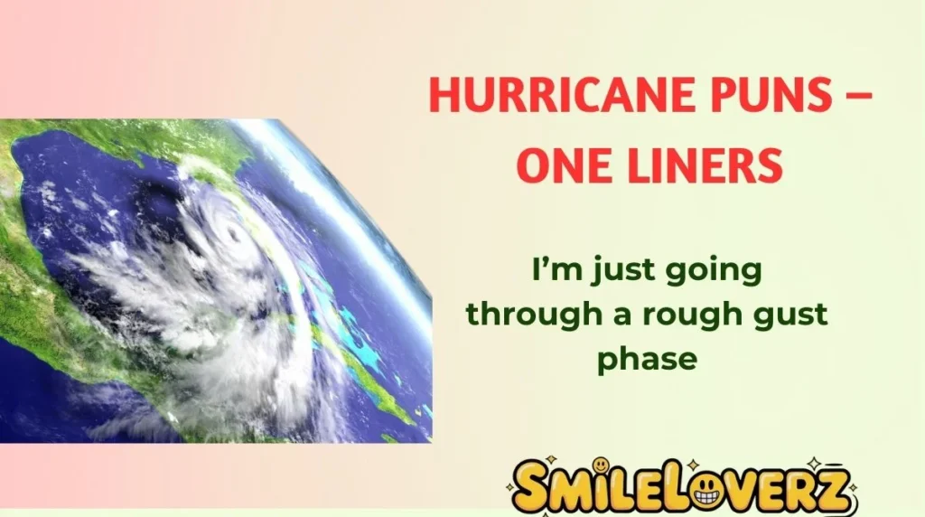 Hurricane Puns – One Liners