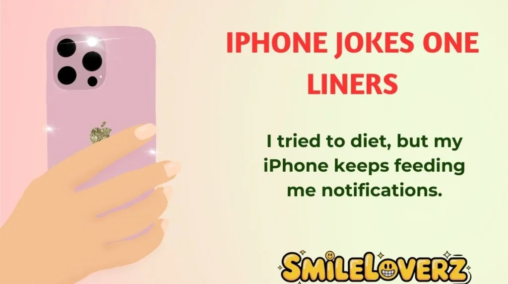 iPhone Jokes One Liners