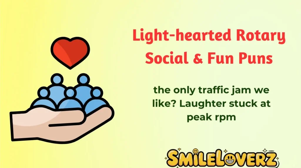Light-hearted Rotary Social & Fun Puns