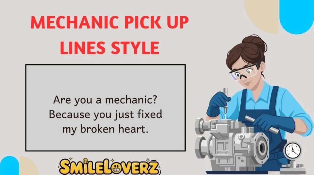 Mechanic Pick Up Lines Style