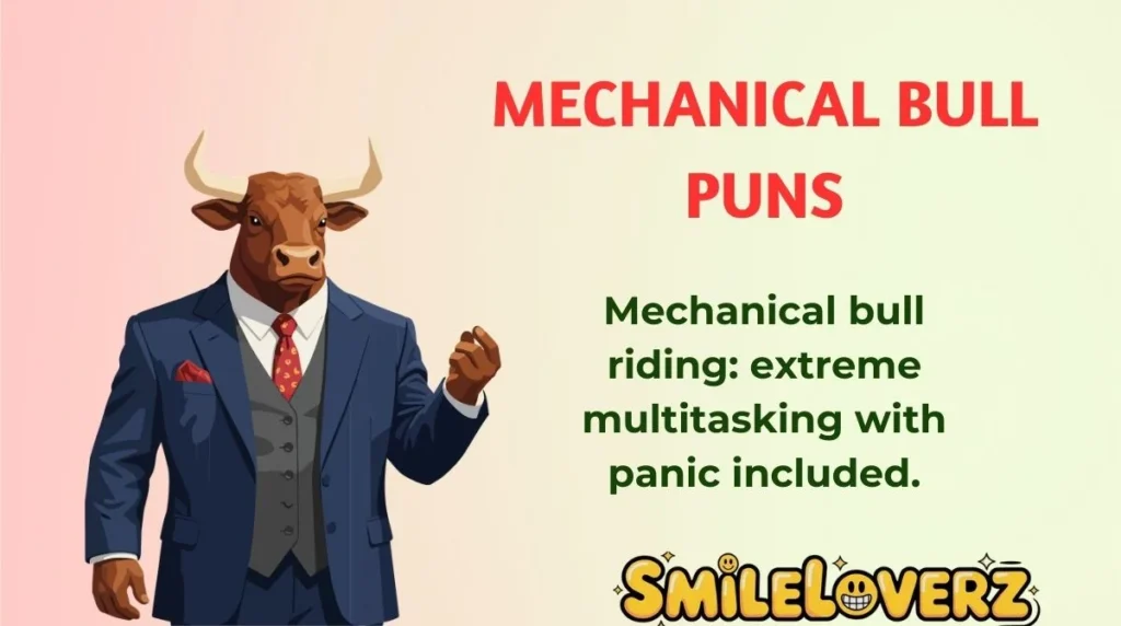 Mechanical Bull Puns