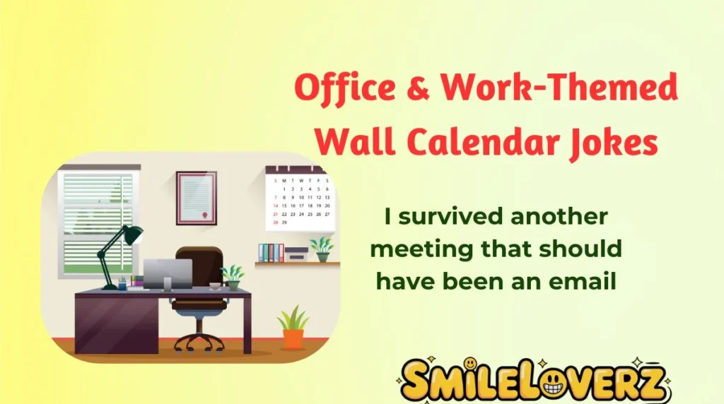 Office & Work-Themed Wall Calendar Jokes