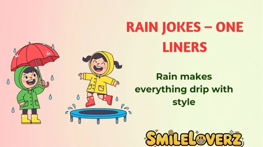 Rain Jokes – One Liners