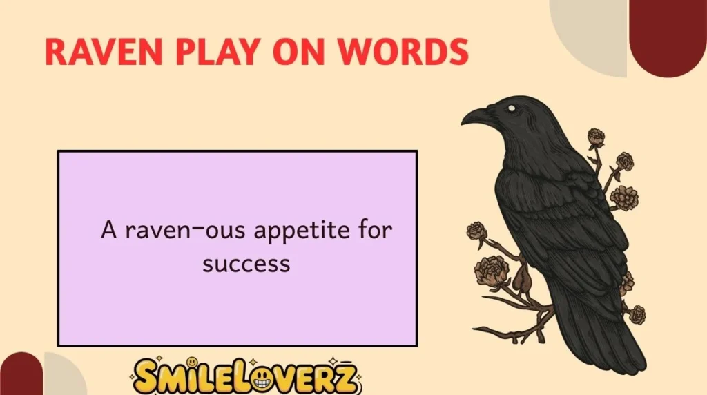 Raven Play on Words