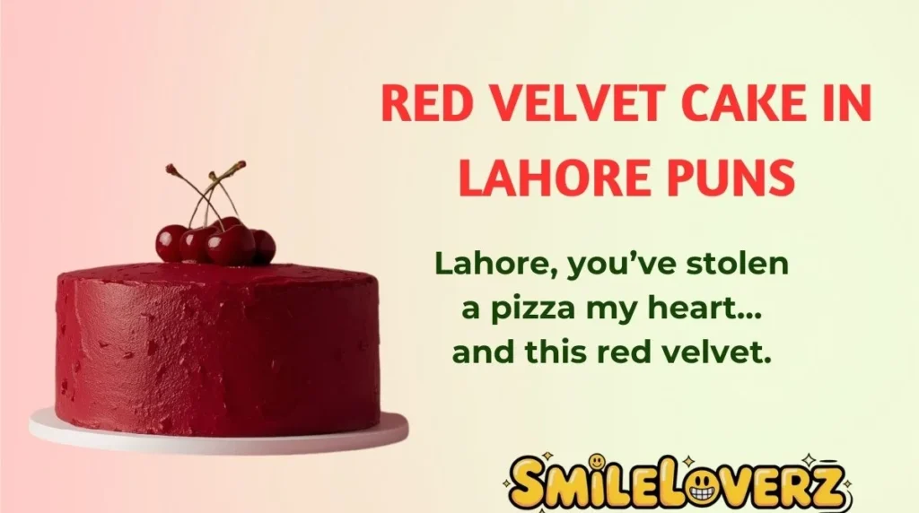 Red Velvet Cake in Lahore Puns