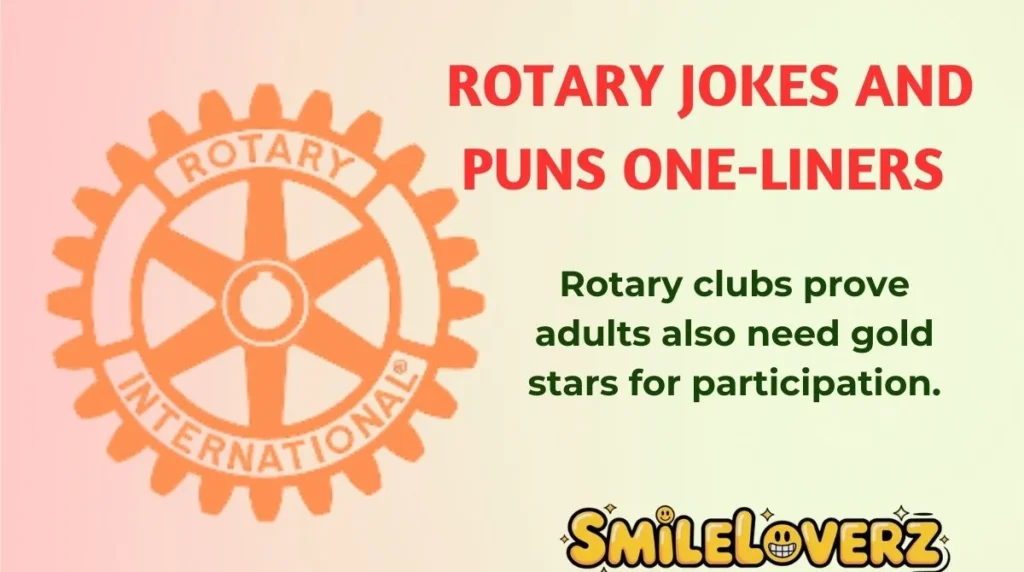 Rotary Jokes and Puns One-Liners