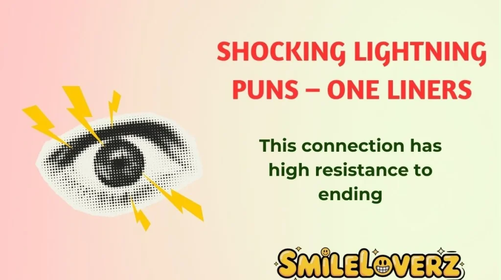 Shocking Lightning Puns – One Liners