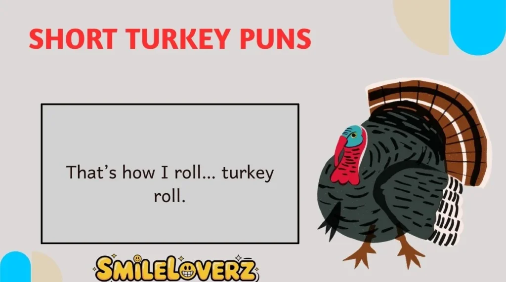 Short Turkey Puns