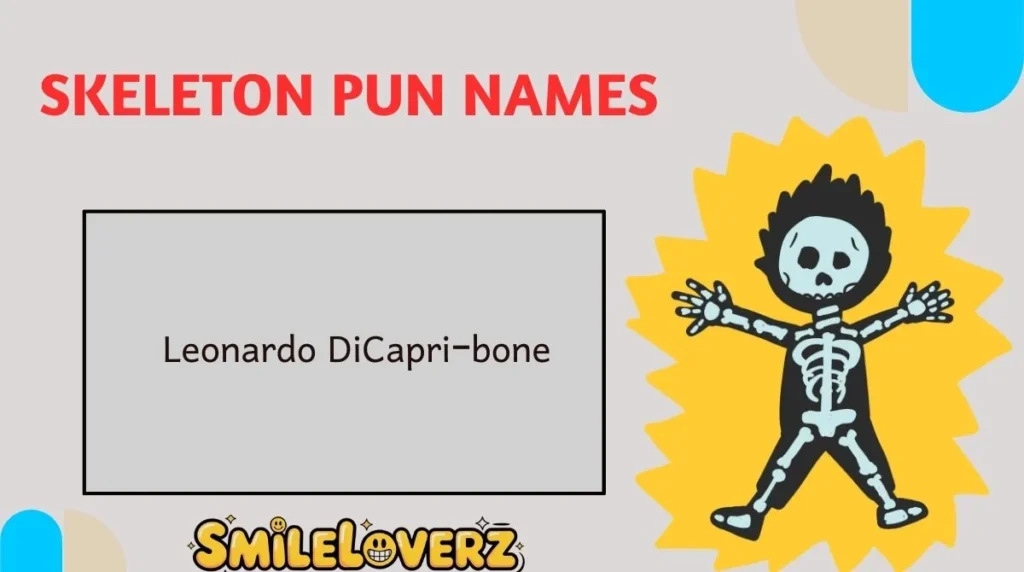 Skeleton Pun Names