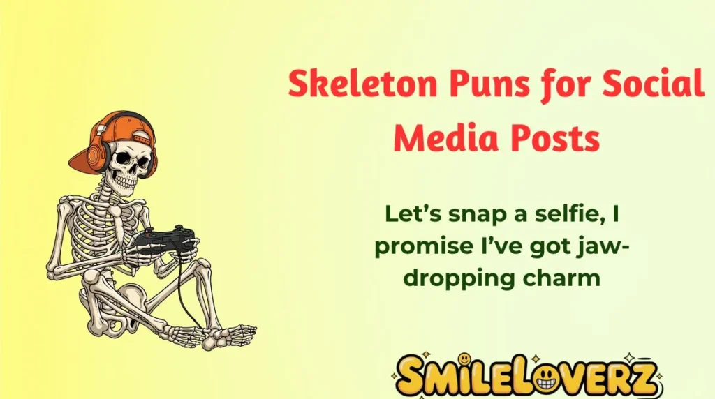 Skeleton Puns for Social Media Posts