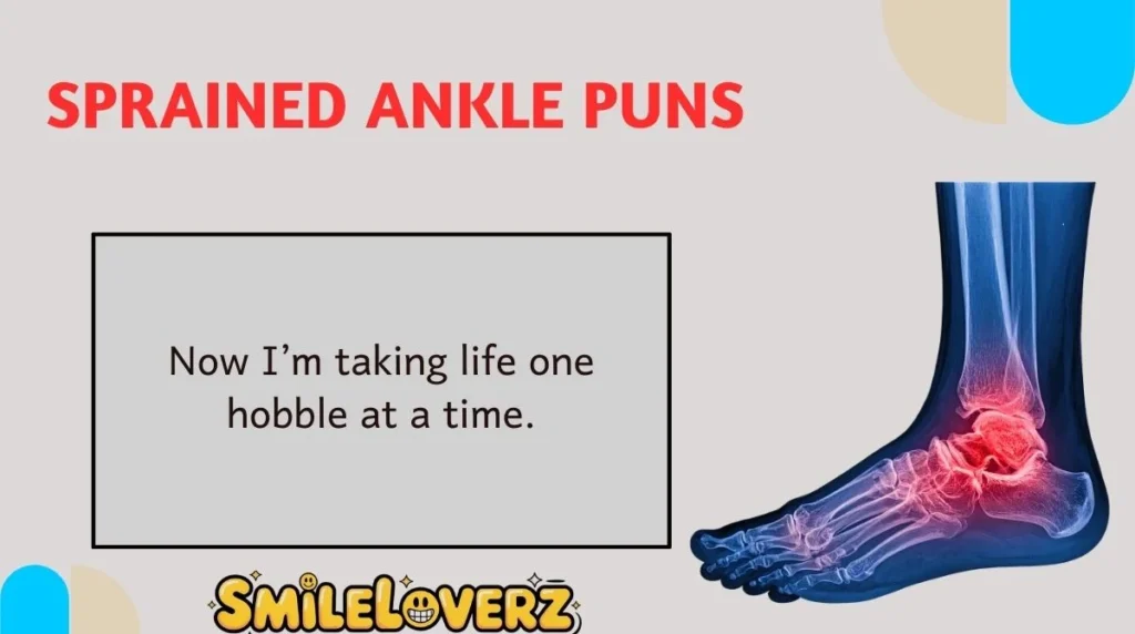Sprained Ankle Puns