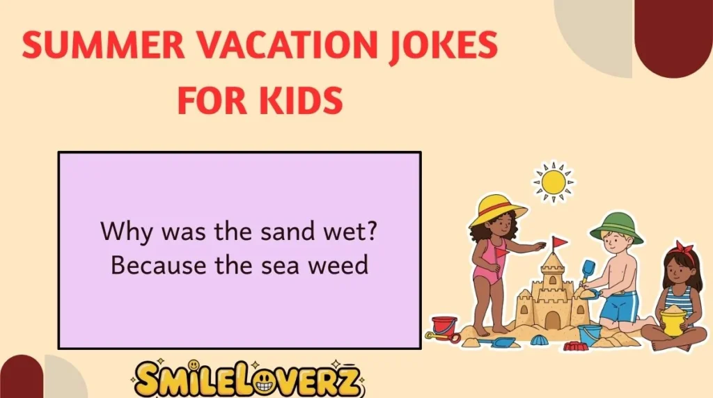 Summer Vacation Jokes for Kids