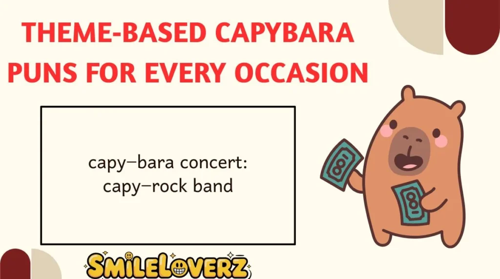 Theme‑Based Capybara Puns for Every Occasion