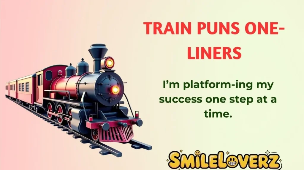 Train Puns One-Liners